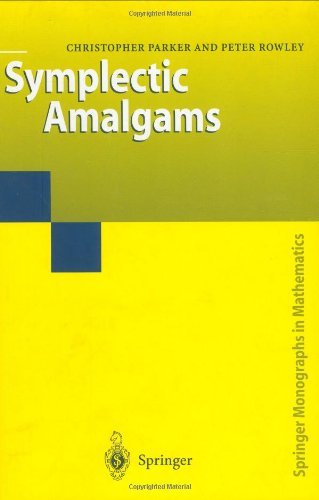 Symplectic Amalgams (Springer Monographs in Mathematics)