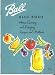 Book Ball Blue Book: Home Canning and Freezing Recipes and Methods; Edition 26