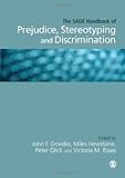 The SAGE handbook of prejudice, stereotyping and discrimination