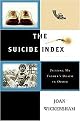 The Suicide Index (Putting My Father's Death in Order) (Hardcover)