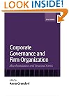 Corporate Governance and Firm Organization: Microfoundations and Structural Forms