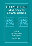 Telemedicine: Medicine and Communication