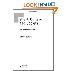 Sport, Culture and Society: An Introduction