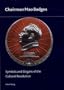 Chairman Mao Badges: Symbols and Slogans of the Cultural Revolution (British Museum Research Publication)
