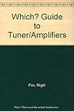 The 'Which' guide to tuner/amplifiers