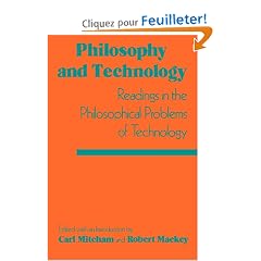 Philosophy and Technology: Readings in the Philosophical Problems of Technology
