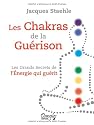 Chakras de la guérison (les)