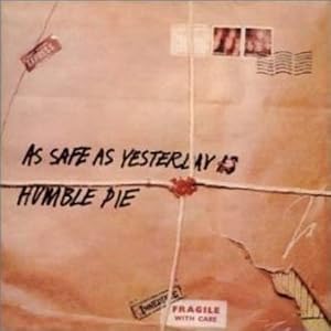 As Safe as Yesterday Is