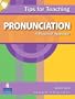 Tips for Teaching Pronunciation: A Practical Approach (with Audio CD)
