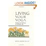 Living Your Yoga: Finding the Spiritual in Everyday Life