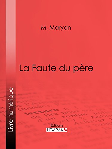 La Faute du père (French Edition)