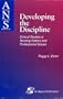 Developing the Discipline: Critical Studies in Nursing and Professional Issues (Advances in Nursing Science) (Vol 4)