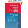 E-Learning 2010: Aspekte der Betriebswirtschaftslehre und Informatik (German and English Edition) by Michael H. Breitner, Franz Lehner, J�rg Staff, and Udo Winand