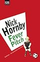 Fever Pitch: Ballfieber - Die Geschichte eines Fans