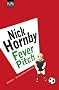 Fever Pitch: Ballfieber - Die Geschichte eines Fans