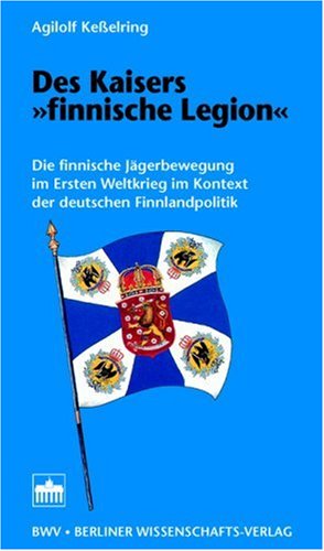 City Travel Guides Discounted  Books : Des Kaisers "finnische Legion"