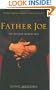 Father Joe: The Man Who Saved My Soul