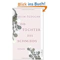 Die Tochter des Schmieds: Roman
