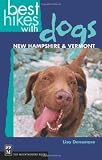 Best Hikes With Dogs: New Hampshire and Vermont