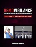 Hemovigilance : an effective tool for improving transfusion safety