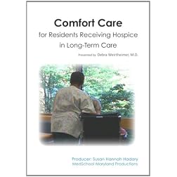 Comfort Care for Residents Receiving Hospice in Long-Term Care