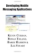 Implementing Mobile Messaging Service Systems