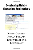 Implementing Mobile Messaging Service Systems