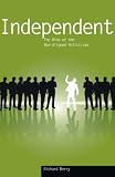 Independent: The Rise of the Non-aligned Politician (Societas): The Rise of the Non-aligned Politician (Societas)