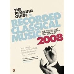 The Penguin Guide to Recorded Classical Music 2008