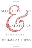 Selected Poems and Translations: 1969-1991