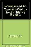 The individual and the twentieth-century Scottish literary tradition