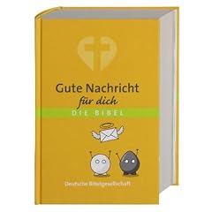 Gute Nachricht f�r dich: Mit den Sp�tschriften des Alten Testaments