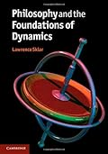 Philosophy and the Foundations of Dynamics