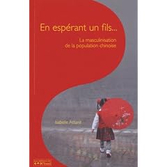 En esp�rant un fils - La masculinisation de la population chinoise