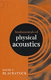 Fundamentals of Physical Acoustics
