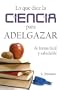 Lo que dice la ciencia para adelgazar de forma f�cil y saludable