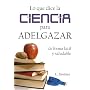 Lo que dice la ciencia para adelgazar de forma f�c&hellip de L. Jim�nez