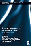 Political engagement of the young in Europe : youth in the crucible