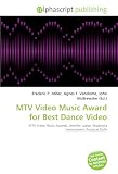 MTV Video Music Award for Best Dance Video: MTV Video Music Awards, Jennifer Lopez, Madonna (entertainer), Pussycat Dolls