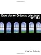 Excursion en Grèce au printemps de 1862