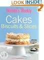 Cakes, Biscuits and Slices (Australian Women's Weekly)