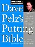 Dave Pelz’S Putting Bible  – Golf Book