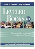 Leveled Books, K-8: Matching Texts to Readers for Effective Teaching