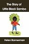 The Story of Little Black Sambo