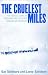 Books : The Cruelest Miles: The Heroic Story of Dogs and Men in a Race Against an Epidemic