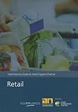 Retail : food industry guide to good hygiene practice