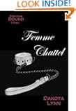 Femme Chattel (Freedom Bound)
