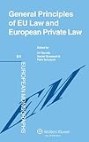 General principles of EU law and European private law