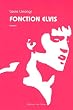 Fonction Elvis