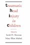 Traumatic Head Injury in Children